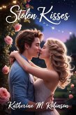 Stolen Kisses (eBook, ePUB) Stolen Kisses (eBook, ePUB)