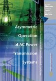 Asymmetric Operation of AC Power Transmission Systems (eBook, PDF)