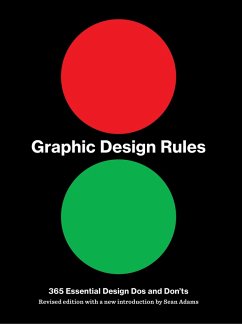 Graphic Design Rules (eBook, ePUB) - Seddon, Tony; Adams, Sean; Dawson, Peter; Foster, John