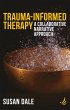 Trauma-Informed Therapy (eBook, PDF) - Bild 1