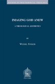 Imaging God Anew (eBook, PDF)