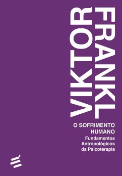 O Sofrimento Humano (eBook, ePUB) - Frankl, Viktor