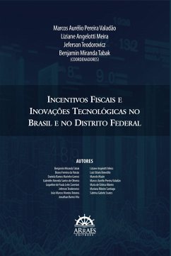 Cover INCENTIVOS FISCAIS E INOVAÇÕES TECNOLÓGICAS NO BRASIL E NO DISTRITO FEDERAL (eBook, ePUB)