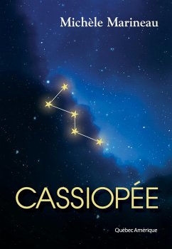 Cassiopée (eBook, ePUB) - Michele Marineau, Marineau