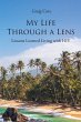 My Life Through a Lens: Lessons Learned... - Bild 1