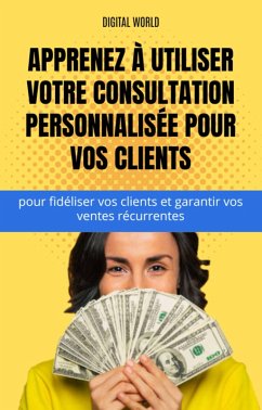 Cover Avant de pouvoir utiliser votre conseil personnel pour vos clients - ainsi que des clients fiables et la garantie de rendements corr (eBook, ePUB)