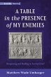 A Table in the Presence of My Enemies... - Bild 1
