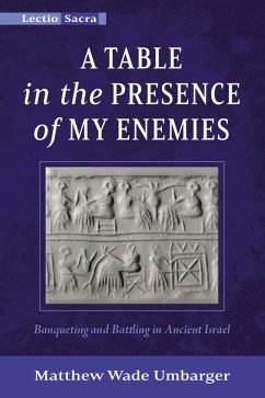 A Table in the Presence of My Enemies (eBook, ePUB) A Table in the Presence of My Enemies (eBook, ePUB)