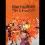 Guardianes de la tradición (eBook, ePUB)