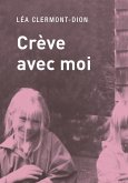 Crève avec moi (eBook, ePUB)