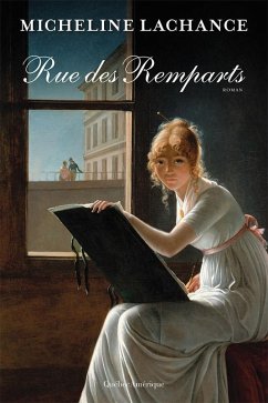 Rue des Remparts (eBook, ePUB) - Micheline Lachance, Lachance