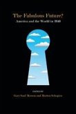 Fabulous Future? (eBook, PDF) Fabulous Future? (eBook, PDF)