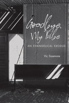 Cover Goodbye, My Tribe (eBook, ePUB)