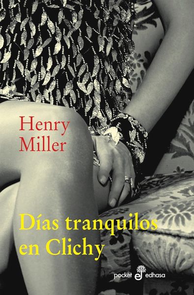 Días tranquilos en Clichy (eBook, ePUB) Días tranquilos en Clichy (eBook, ePUB)