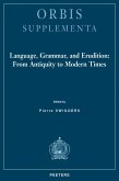 Language, Grammar, and Erudition (eBook, PDF)