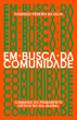 Em busca da comunidade (eBook, ePUB) - Bild 1