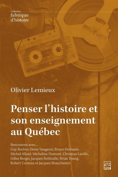 Penser l'histoire et son enseignement au Québec (eBook, PDF)