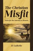 The Christian Misfit (eBook, ePUB) The Christian Misfit (eBook, ePUB)