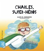 Charles, super-héros (eBook, PDF) Charles, super-héros (eBook, PDF)