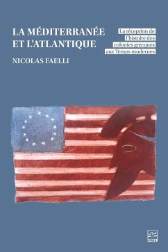 La Méditerranée et l'Atlantique (eBook, PDF) - Nicolas Faelli, Faelli