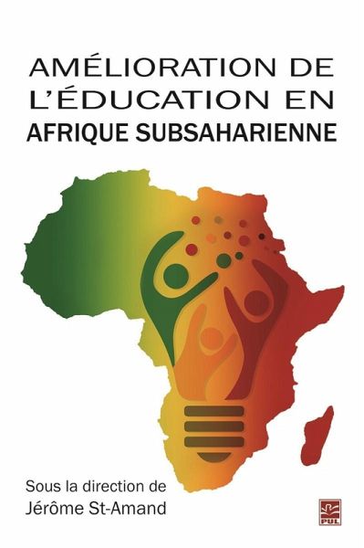 Amélioration de l'éducation en Afrique subsaharienne. Mieux répondre aux besoins des acteurs locaux. Perspectives multidisciplinaires (eBook, PDF)