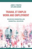 Travail et emploi / Work and Employment (eBook, PDF) Travail et emploi / Work and Employment (eBook, PDF)