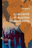 Américanité et mobilités transculturelles (eBook, PDF)