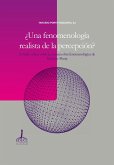 ¿Una fenomenología realista de la percepción? (eBook, ePUB) ¿Una fenomenología realista de la percepción? (eBook, ePUB)