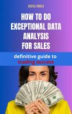 How to do an analysis of exceptional dice for sales - definitive guide to commercial success (eBook, ePUB) How to do an analysis of exceptional dice for sales - definitive guide to commercial success (eBook, ePUB)