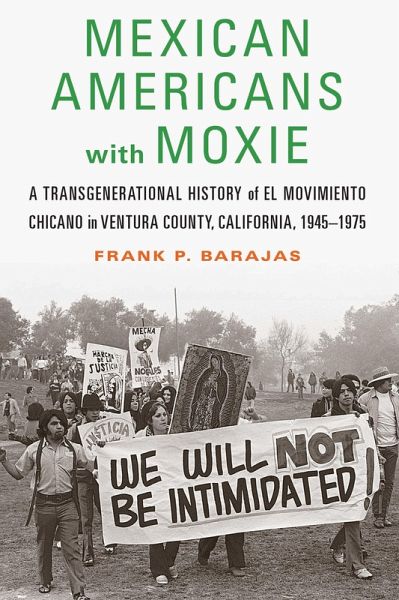 Mexican Americans with Moxie (eBook, PDF) Mexican Americans with Moxie (eBook, PDF)