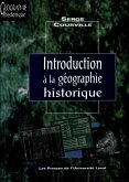 Introduction à la géographie historique (eBook, PDF) Introduction à la géographie historique (eBook, PDF)