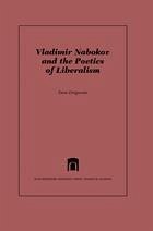 Vladimir Nabokov and the Poetics of Liberalism (eBook, PDF) - Dana Dragunoiu, Dragunoiu