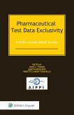 Pharmaceutical Test Data Exclusivity (eBook, ePUB)