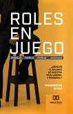 Roles en Juego (eBook, ePUB)