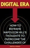 Digital Era - How to Reframe of Technology - Digital World (eBook, ePUB) Digital Era - How to Reframe of Technology - Digital World (eBook, ePUB)
