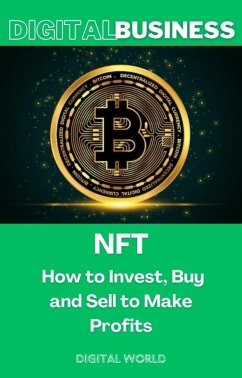 Cover NFT - How to Invest, Buy and Sell to Make Profits (eBook, ePUB)