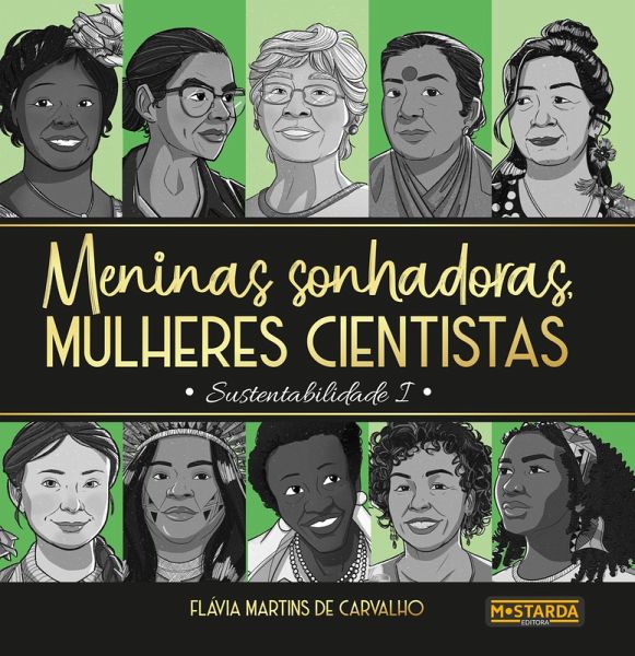Meninas Sonhadoras, Mulheres Cientistas: Sustentabilidade I (eBook, ePUB) Meninas Sonhadoras, Mulheres Cientistas: Sustentabilidade I (eBook, ePUB)