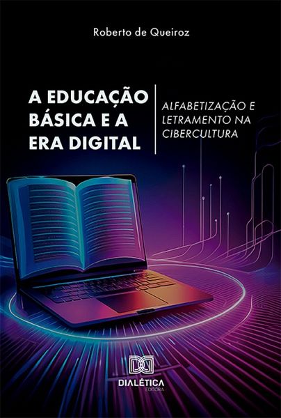 A Educação Básica e a Era Digital (eBook, ePUB)