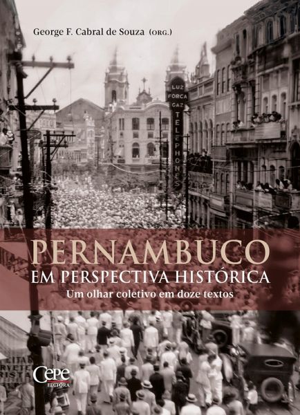 Pernambuco em perspectiva histórica (eBook, ePUB) Pernambuco em perspectiva histórica (eBook, ePUB)