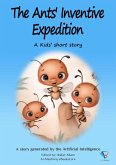 The Ants' Inventive Expedition (eBook, ePUB)