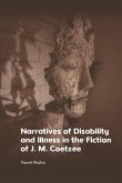 Narratives of Disability and Illness in the Fiction of J. M. Coetzee (eBook, PDF)