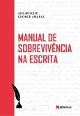 MANUAL DE SOBREVIVÊNCIA NA ESCRITA (eBook, ePUB)