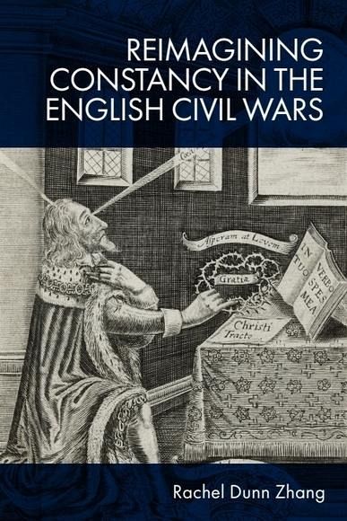 Reimagining Constancy in the Literature of the English Civil Wars (eBook, PDF)