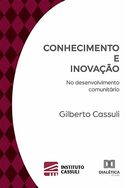 Conhecimento e Inovação (eBook, ePUB) Conhecimento e Inovação (eBook, ePUB)