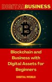 Blockchain and Business with Digital Assets for Beginners (eBook, ePUB)