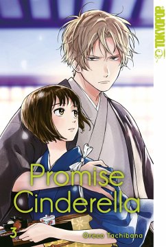 Promise Cinderella, Band 03 (eBook, ePUB) - Tachibana, Oreco