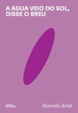 A água veio do Sol, disse o breu (eBook, ePUB)