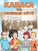 Karaca Ve Mucizeler Köyü (eBook, ePUB) Karaca Ve Mucizeler Köyü (eBook, ePUB)