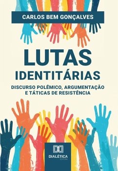 Lutas identitárias (eBook, ePUB) - Gonçalves, Carlos Bem