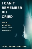 I Can't Remember If I Cried (eBook, ePUB)